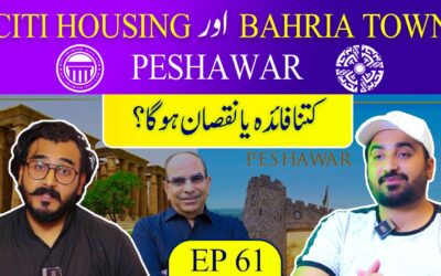 Bahria Town & Citi Housing Peshawar Launch | Rates, Location & NOC Updates | Podcast Ep 61